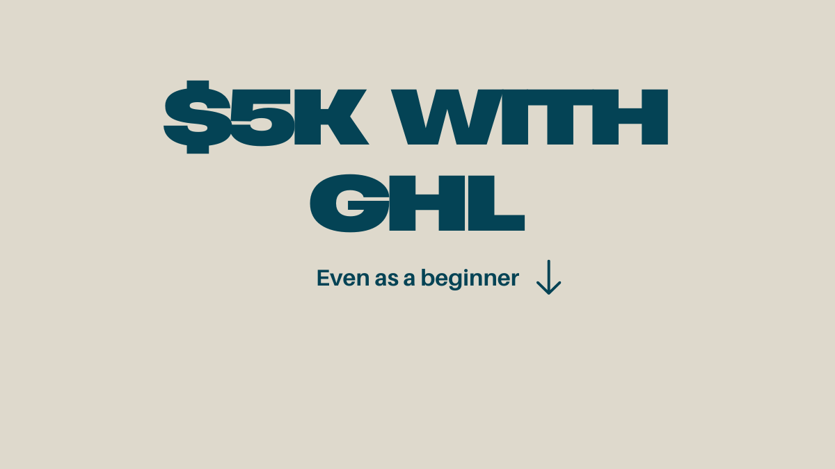 How to make money with GoHighLevel